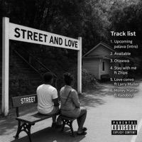Street And Love - EP - Bhadboi Kush