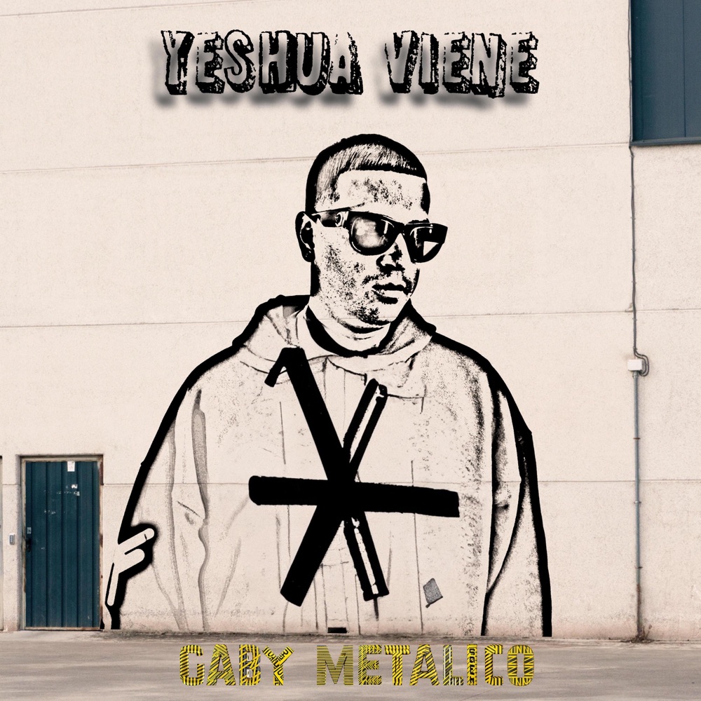 Обложка альбома «Yeshua Viene - Single» — Gaby Metálico