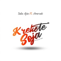 Krekete Soja (feat. Amerado) - Single - Sista Afia