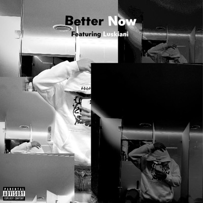 better now (feat. luskiani1) - Single