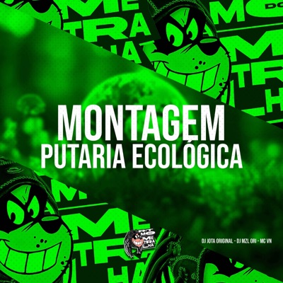 Montagem Putaria Ecológica - Single
