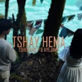 Tshay Hema (feat. Ayejamp) by Tshewang Palden