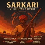 SARKARI by Chintan Trivedi - Single
