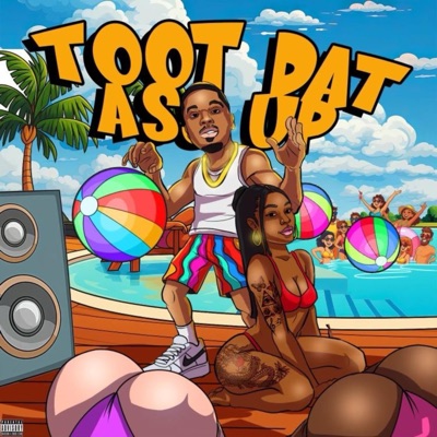 Toot dat ass Up (feat. Sashé) - Single