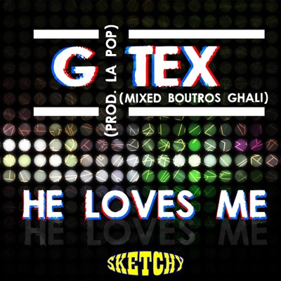 He Loves Me (feat. Gtex) - Single