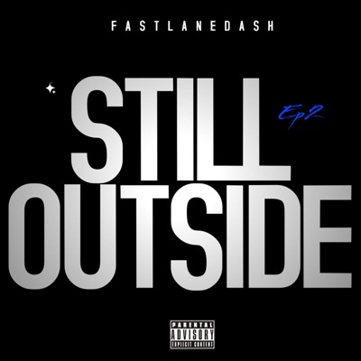 STILL OUTSIDE EP 2