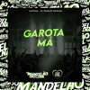 Garota Má - Single