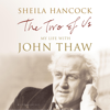 The Two of Us - Sheila Hancock