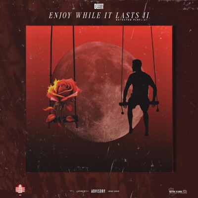Enjoy While It Lasts II - EP