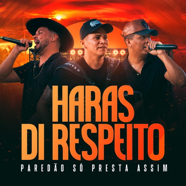 Haras Di Respeito: Paredão Só Presta Assim