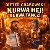 Kurwa Hej, Kurwa Tańcz