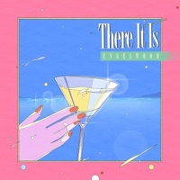 There It Is - Single - Engelwood