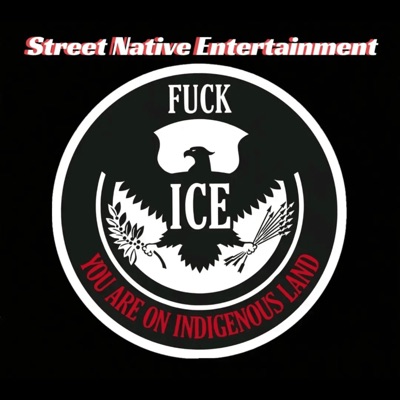 Fuck ICE (feat. Two Featherz, Anahkwett TheChief & Aneida) - Single