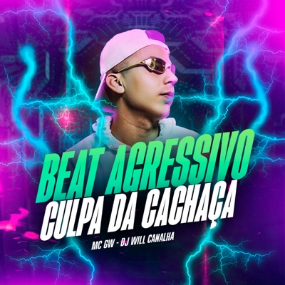 Beat Agressivo Culpa da Cachaça - Single