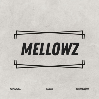 Mellowz - Single
