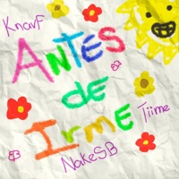 ANTES DE IRME - Single - NakeSB