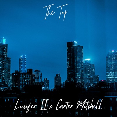 The Top (feat. Carter Mitchell) - Single