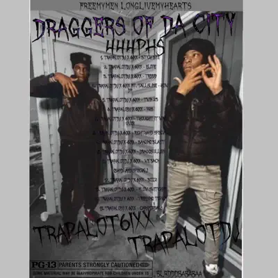Hör dir „Draggers of da city“ von TrapAlot DJ an