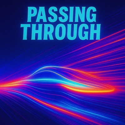 PASSING THROUGH - Single