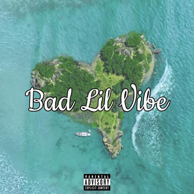 Bad Lil Vibe (feat. Eman Da Baller, SJ.IVXN & Boutabagjoe) - Single
