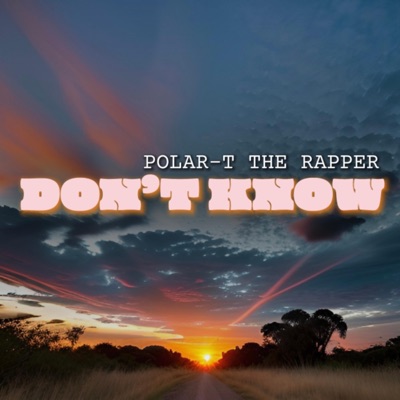 Don't Know - Single
