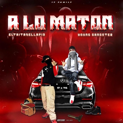 A LO MATON (feat. Young Gangster) - Single