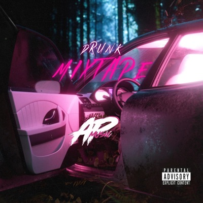 Drunk Mixtape - EP