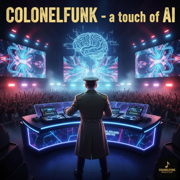a touch of AI - COLONELFUNK