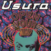 Open Your Mind (Deluxe Edition) - U.S.U.R.A. new Single