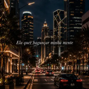 Ela Quer Bagunçar Minha Mente