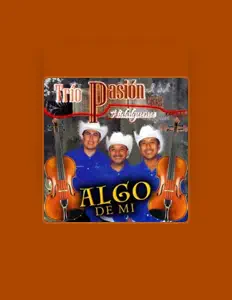 Trio Pasion Hidalguenseを聴いたり、ミュージックビデオを鑑賞したり、経歴やツアー日程などを確認したりしましょう！