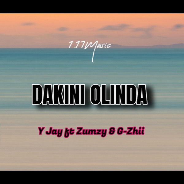 Dakini Olinda (feat. Y Jay, Zumzy, G-Zhii)