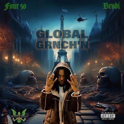 GLOBAL GRNCH'N (feat. Four50) - Single