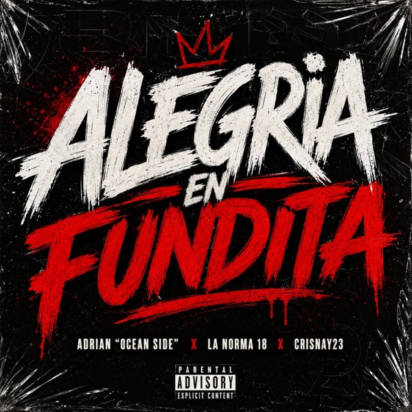 Alegría En Fundita (feat. La Norma 18 & CRISNAY23)