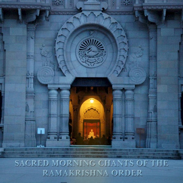 Sacred Morning Chants of the Ramakrishna order