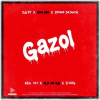 GaZoL (feat. KEA_101, S'chilly & M.k da djy) - Single - Djy'PT, Soul Ree & Stogee Da'MuziQ