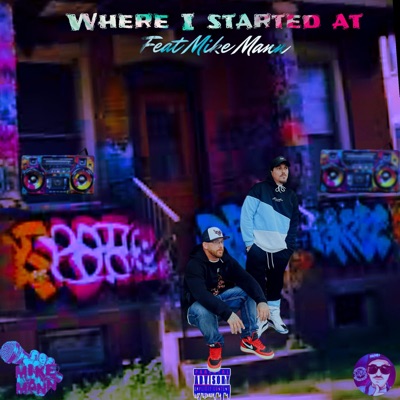 Where I Started At (feat. Mike Mann) - Single