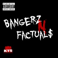 Bangerz N Factualz (feat. Mr. Geezie) - Single - Kapone'z Top $hooterz