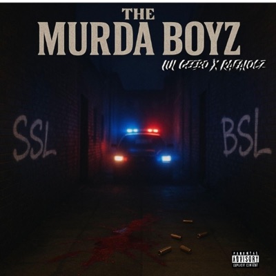 The Murda Boyz (feat. RafaLocz) [Exclusive Audio] - Single