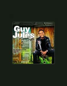 Guy Jules을(를) 듣고, 뮤직 비디오를 보고, 약력을 읽고, 투어 일정 등을 확인하세요!