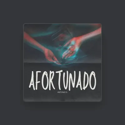 Listen to Antonio S, watch music videos, read bio, see tour dates & more!
