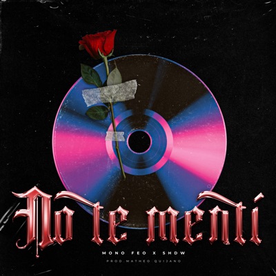 No Te Mentí - Single