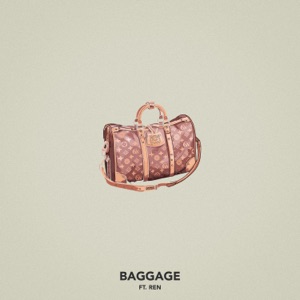 Baggage (feat. Ren)