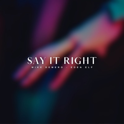Say It Right - Single