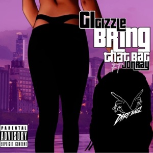 Bring That Bag (feat. JonRay)