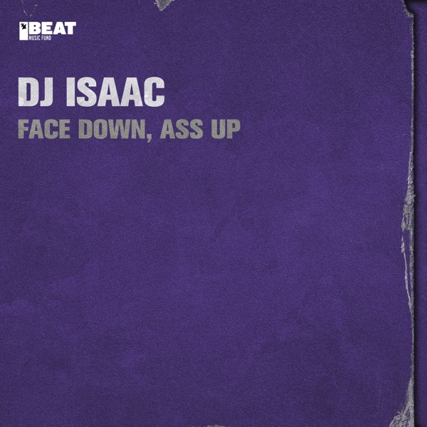 Face Down, Ass Up - EP