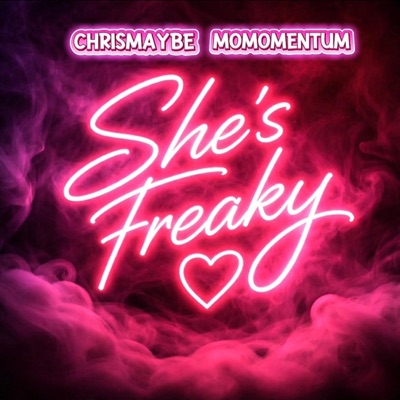 She's Freaky (feat. MoMoMentum) - Single