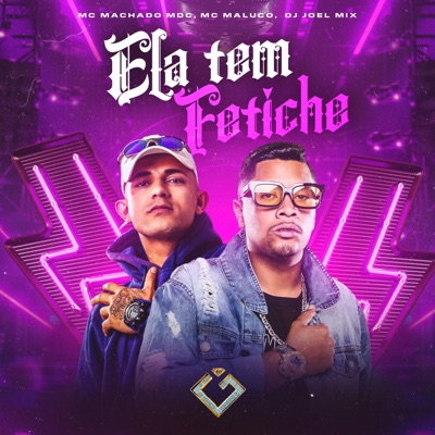 Ela Tem Fetiche - Single