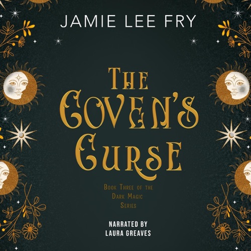 The Coven's Curse: Dark Magic Series, Book Three (Unabridged) cover