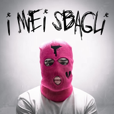I Miei Sbagli (feat. Markiese) - Single